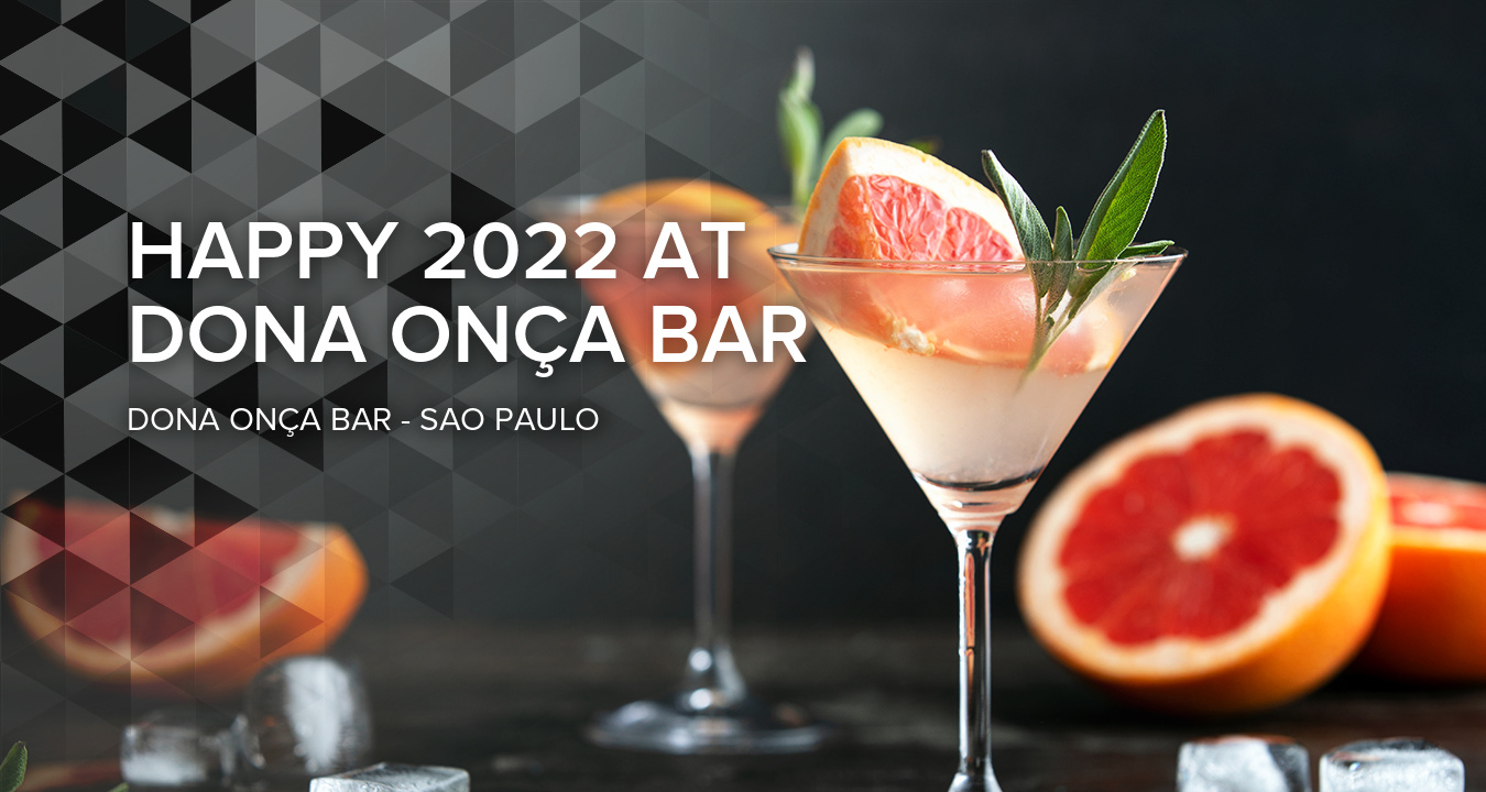 Happy 2022 at Dona Onça Bar